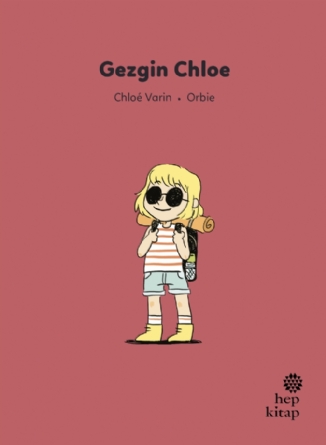 İlk Okuma Hikâyeleri: Gezgin Chloe